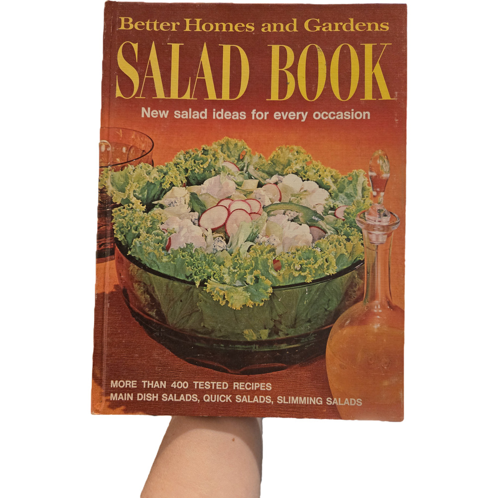 Better Homes and Gardens Salad Book New Salad Ideas for Every Occasion 1969